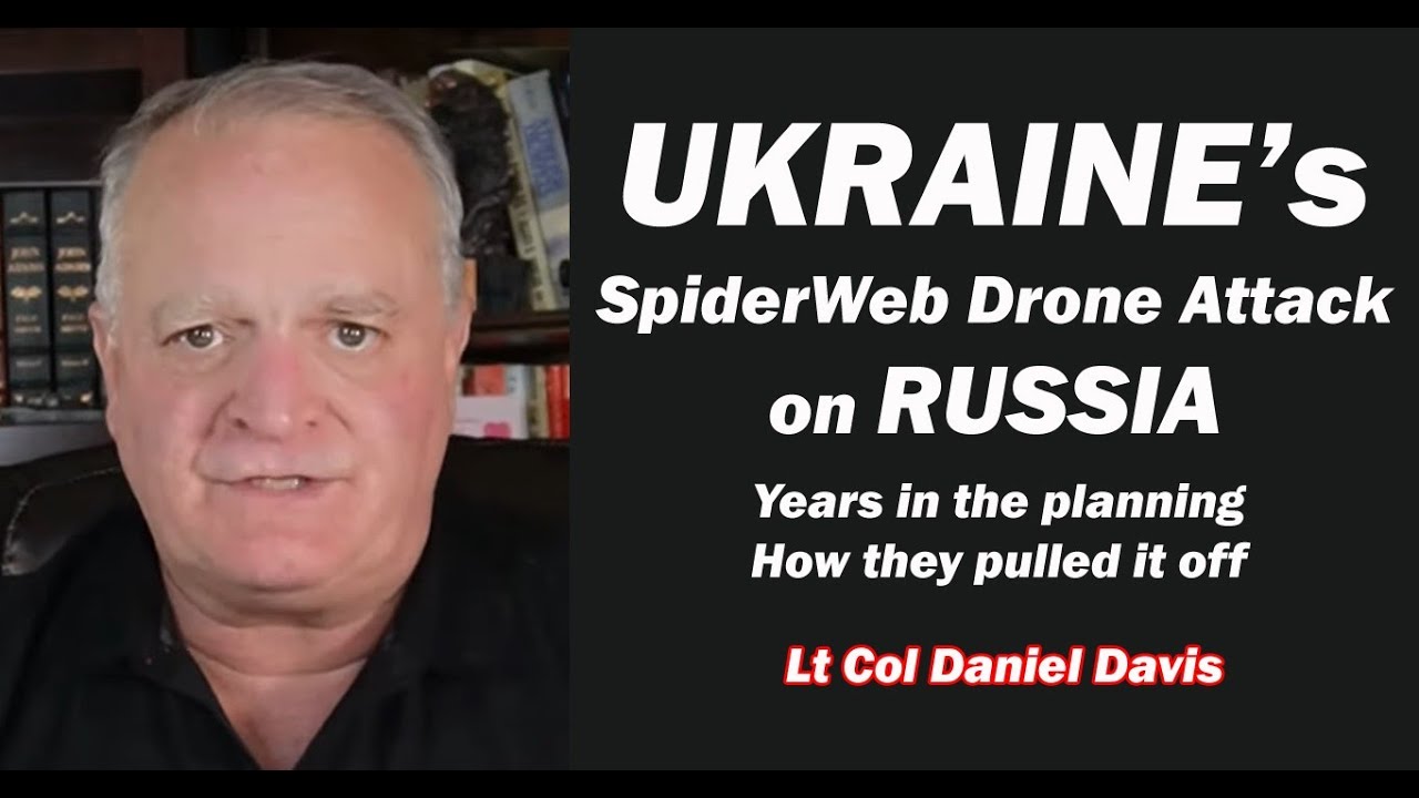 Lt Col Daniel Davis: BREAKING: Ukraine Attacks Russia/How they Pulled it Off