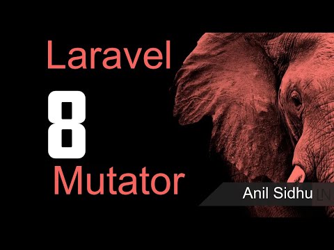 Laravel 8 tutorial Mutator
