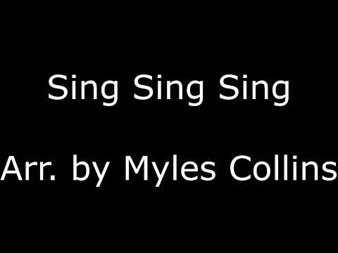 Sing Sing Sing - Myles Collins