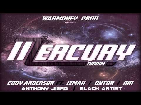 Cody Anderson & Izmah-WarriorCody Anderson (Mercury Riddim 2015) War Money Production