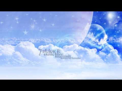 7 Skies & Static blue megamix