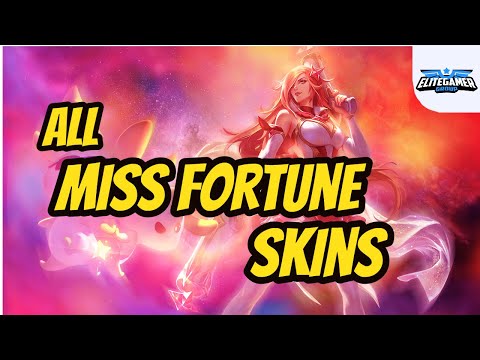 All Miss Fortune Skins Spotlight League of Legends Skin Review