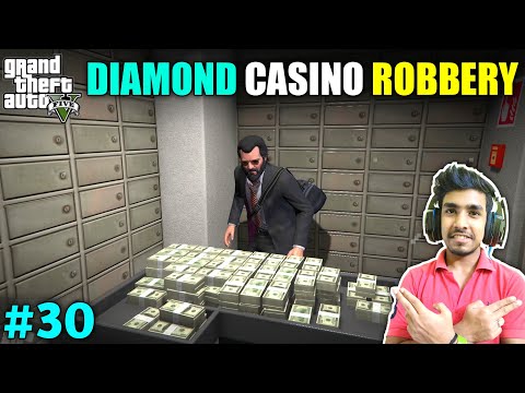 THE DIAMOND CASINO ROBBERY FOR MY FRIEND | GTA V GAMEPLAY #30