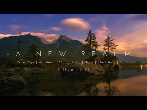 A New Realm | Beautiful | New Age Chill Music 2023 Mix #newagechillmusic2023 #chilloutmusic #chill