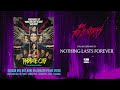 THE RELENTLESS - Nothing Lasts Forever