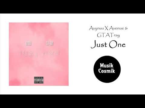 Just One - Avynuu X Avenue & GTATray