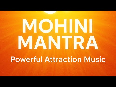 Mohini Mantra | Om Namo Bhagwate Sarvlokan Mohe Mohe Swaha | Magical Attraction Power