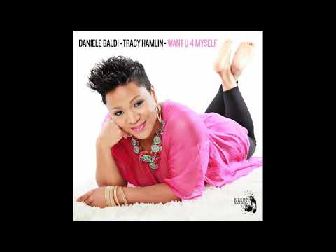 Daniele Baldi, Tracy Hamlin, Alex raider - Want U 4 Myself (Original Mix)