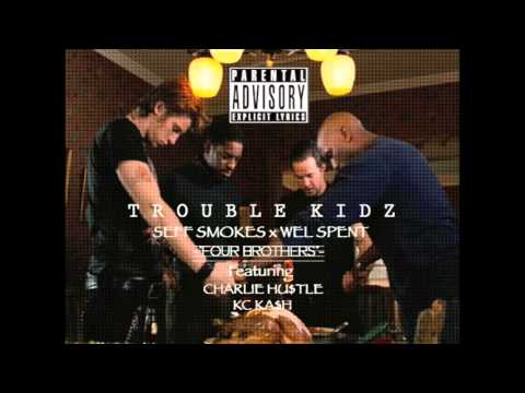 Seff Smokes x Wel Spent - Four Brothers [Official Audio]