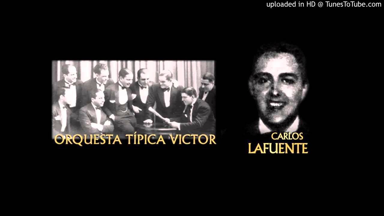 Today's Tango Tanda Is... Vals by Orquesta Típica Victor c. Carlos Lafuente 1932-33