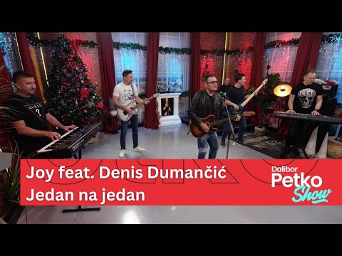 Joy feat. Denis Dumančić - Jedan na jedan | Dalibor Petko Show | CMC TV