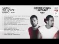 Dimitri Vegas & Like Mike - Smash The House ...