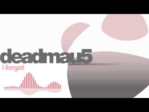 I Forget - Deadmau5