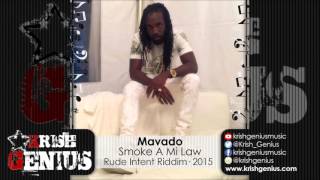 Mavado - Smoke A Mi Law [Rude Intent Riddim] October 2015
