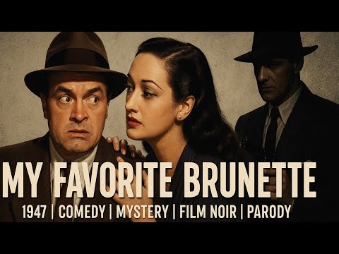 My Favorite Brunette | 1947 | Comedy | Mystery |  Film Noir | Parody