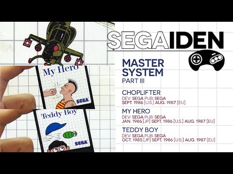 Building a house of Cards: Choplifter / My Hero / Teddy Boy | Segaiden #032