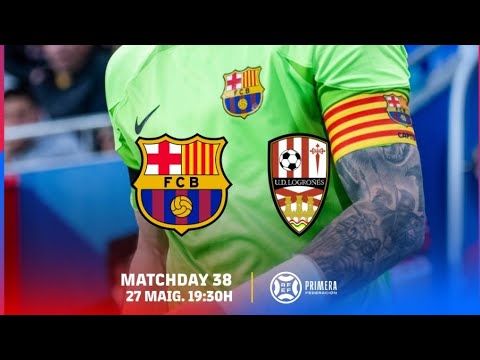 F.C.Barcelona Atlètic vs UD Logroñés (Primera RFEF Grupo 2 Jornada 38 - En Castellano)