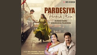 Download lagu Pardesiya Pardesh Mein mp3