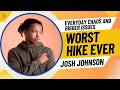 Josh Johnson Tells A Hiking Story That Went Completely Wrong - This Got Awkward