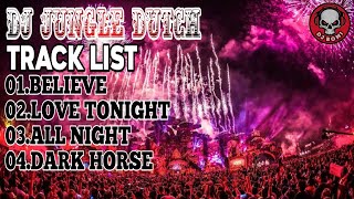 Download lagu MAKIN TINGGI !!! BELIEVE X LOVE TONIGHT - DJ JUNGLE DUTCH - BASS BETON mp3