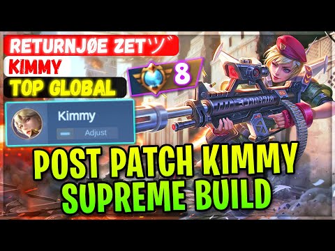 Post Buff Kimmy Supreme Build [ Top Global Kimmy ] ReturnJØE ZETヅ - Mobile Legends Build