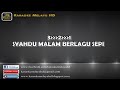Dirantai Digelangi Rindu Exist Karaoke Tanpa Vokal