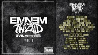 Eminem &amp; Twiztid: Evil Meets Twiztid (FULL ALBUM)