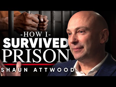 我是如何在監獄中倖存下來的：Shaun Attwood講述了他是如何在監獄中度過多年的。
