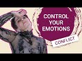 Control Your Emotions in Conflict