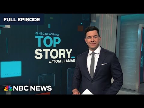 Top Story with Tom Llamas - April 25 | NBC News NOW