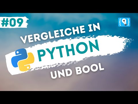 Python Tutorial German [9/24] - Comparison operators and the data type bool