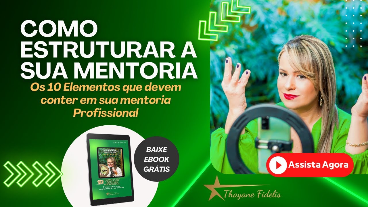 COMO ESTRUTURAR UMA MENTORIA - ✳️EBOOK GRÁTIS ✳️10 PASSOS PARA CRIAR A SUA MENTORIA PROFISSIONAL ⬇️
