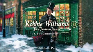 Robbie Williams | Best Christmas Ever (Official Audio)