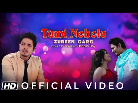 Tumi Nohole | ZUBEEN GARG | Utpal Das | Rini | Romantic Assamese Song 2020