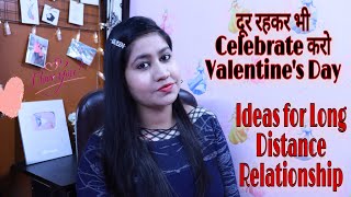 Long Distance Relationship Valentine's day ideas (in Hindi) | Couple Special | Tanushi and family