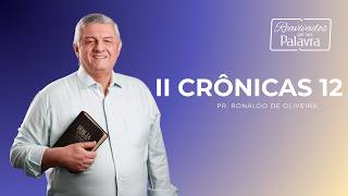 REAVIVADOS - II CRÔNICAS 12