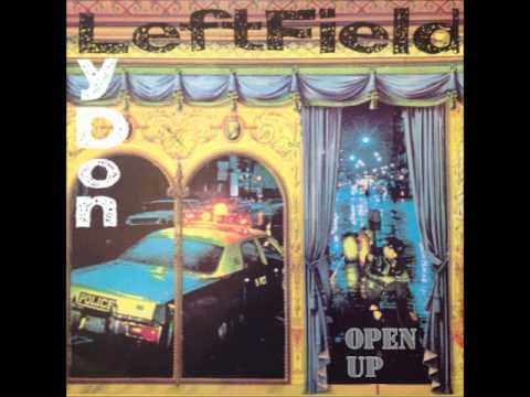 Leftfield & Lydon - Open Up (Full Vocal Mix) (HQ)