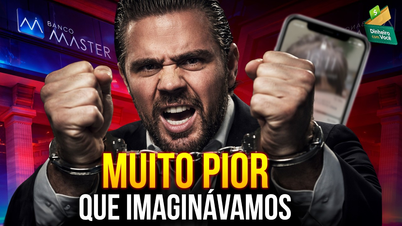 O CASO DO BANCO MASTER é MUITO PIOR DO QUE IMAGINÁVAMOS