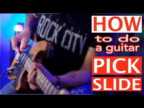 How to Do a Pick Slide on Guitar