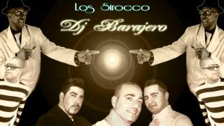 Los Siroco - Sabor a caramelo (Remix) - Dj Barajero