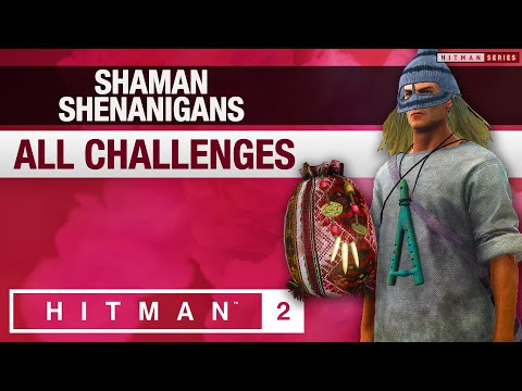 HITMAN 2 Santa Fortuna - "Shaman Shenanigans" Challenge Pack