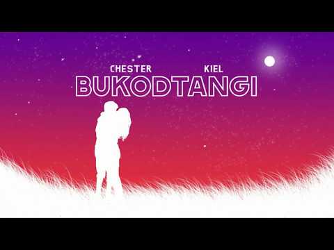 Chester - Bukod Tangi ft. Kiel (Official Lyric Video)