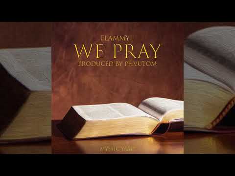 Flammy J - We Pray