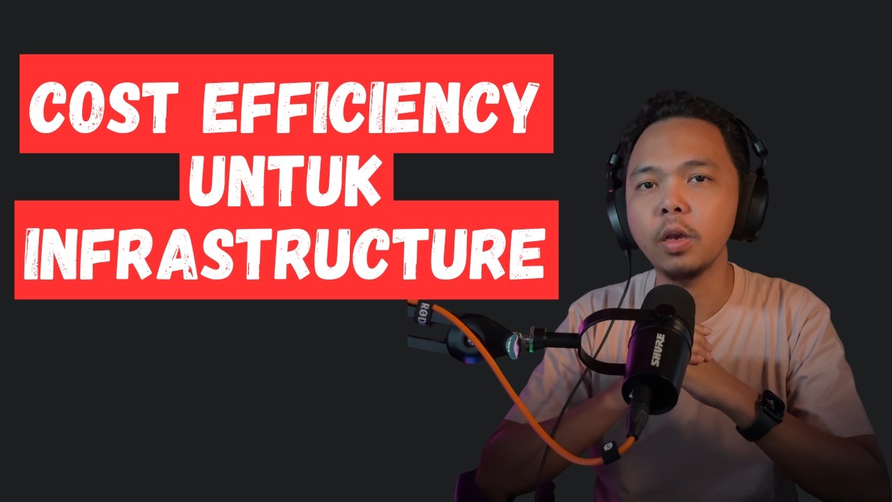 Cost Efficiency untuk Infrastructure