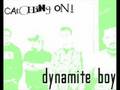Dynamite Boy - Catching On 