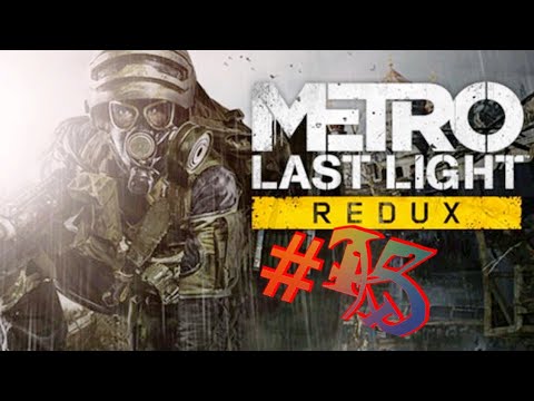 Metro Last Light Redux Gameplay German/Deutsch #15 Der Sumpf der Verzweiflung