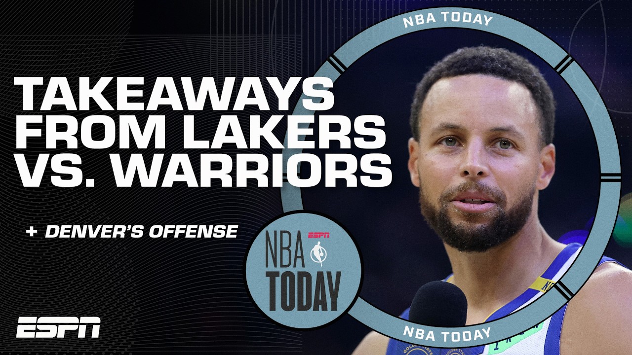 What we learned from Lakers vs. Warriors 👀 + How good is Denver’s offense? | NBA Today