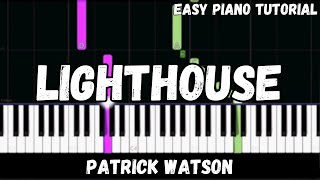 Patrick Watson - Lighthouse (Easy Piano Tutorial)