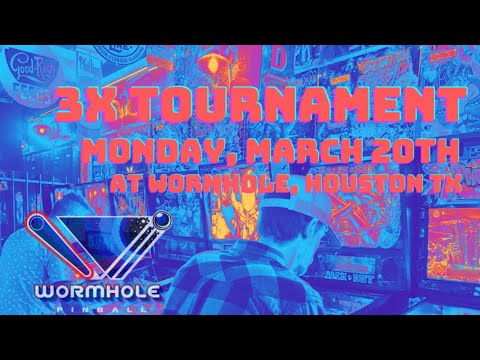 Wormhole IFPA Monday Night 3X Pinball Tournament - March 2023
