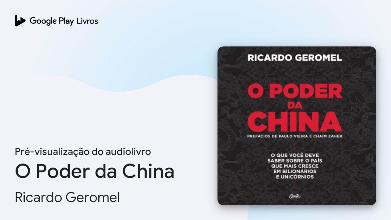 O Poder da China de Ricardo Geromel · Pré-visualização do audiolivro